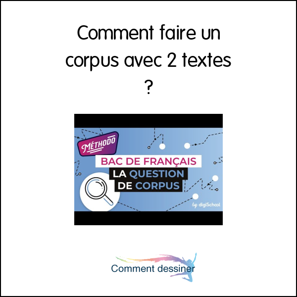 Comment faire un corpus avec 2 textes